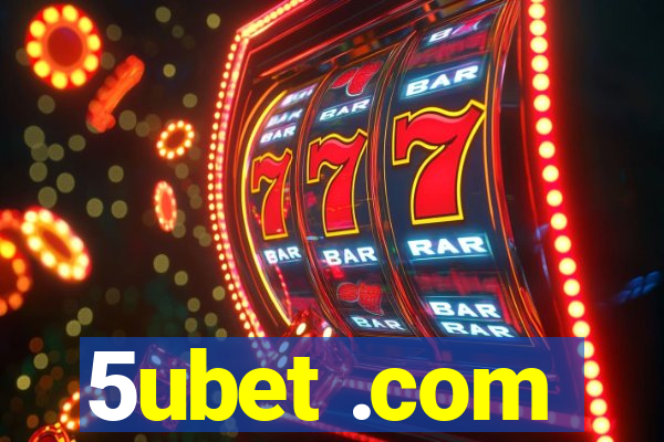 5ubet .com